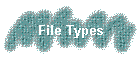 File Types