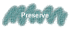 Preserve